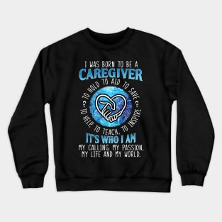 Proud Caregiver Crewneck Sweatshirt